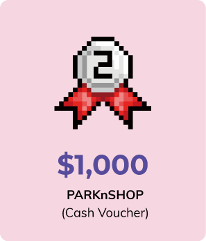 First runner-up prize: PARKnSHOP cash voucher $1,000